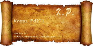 Kresz Pál névjegykártya